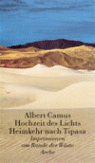 Camus, Heimkehr nach Tipasa